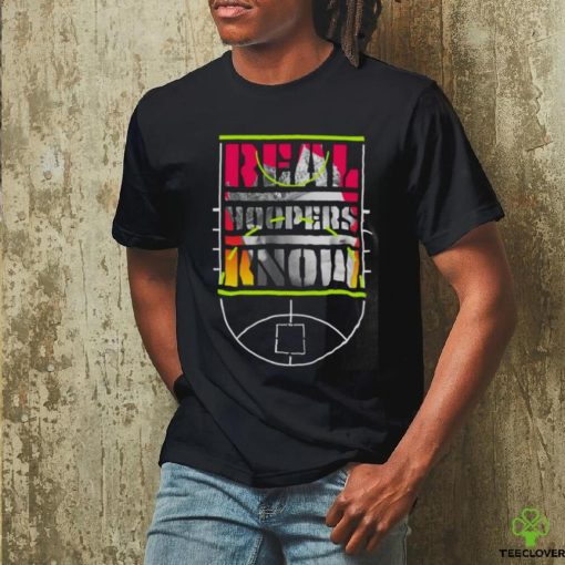 Real hoopers know hoodie, sweater, longsleeve, shirt v-neck, t-shirt