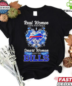 Real women love Football smart women love the Buffalo Bills shirt
