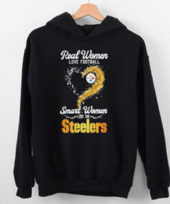 Real women love Football smart women love the Pittsburgh Steelers T shirt