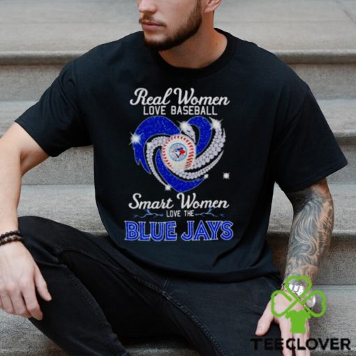 Real women love baseball smart women love the Blue Jays diamond hoodie, sweater, longsleeve, shirt v-neck, t-shirt