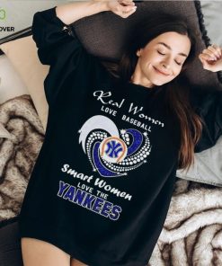 Real women love baseball smart women love the New York Yankees baseball shirt