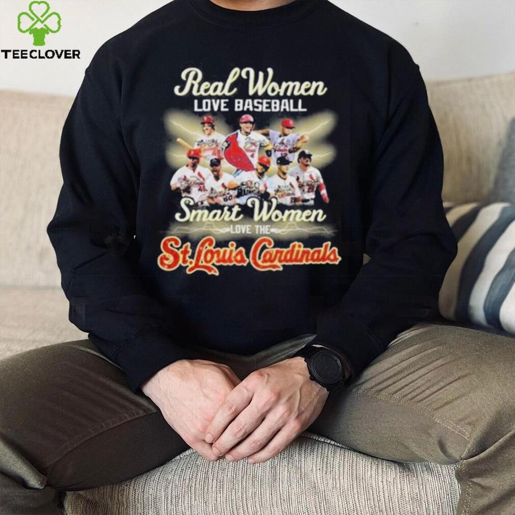Real women love baseball smart women love the st louis cardinals shirt Real women love baseball smart women love the st louis cardinals shirt