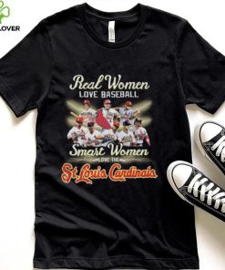 Real women love baseball smart women love the st louis cardinals signatures 2022 shirt