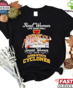 Real women love basketball smart women love the Iowa State Cyclones team signatures shirt