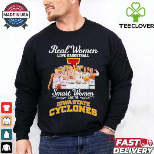 Real women love basketball smart women love the Iowa State Cyclones team signatures shirt