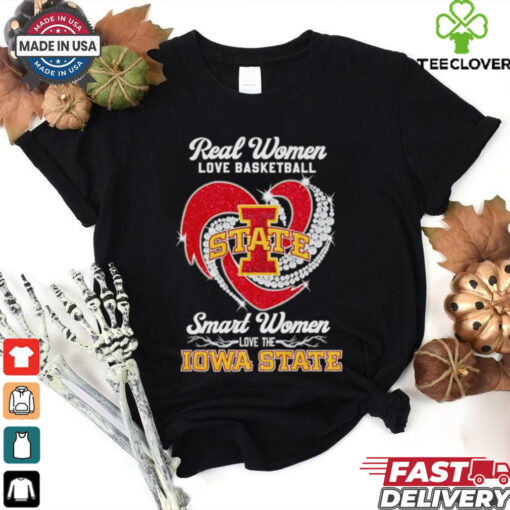 Real women love basketball smart women love the Iowa State diamond heart shirt