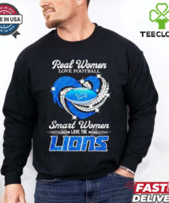 Real women love football smart women love Lion’s heart lights shirt