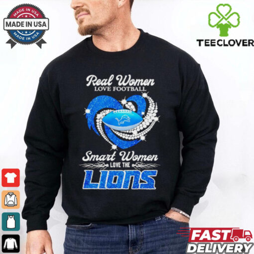 Real women love football smart women love Lion’s heart lights shirt