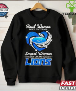 Real women love football smart women love Lion’s heart lights shirt