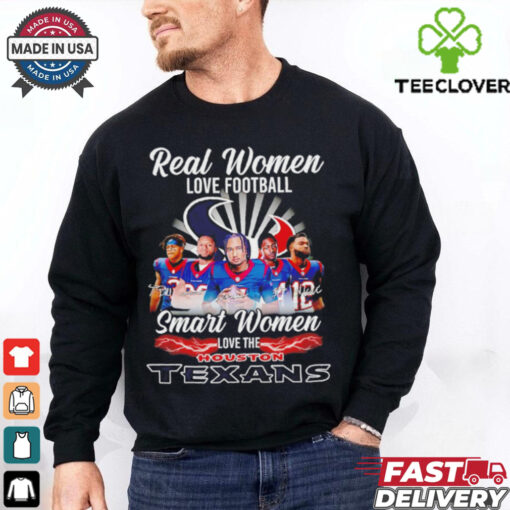 Real women love football smart women love The Houston Texans signature shirt
