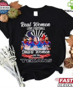 Real women love football smart women love The Houston Texans signature shirt