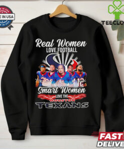 Real women love football smart women love The Houston Texans signature shirt