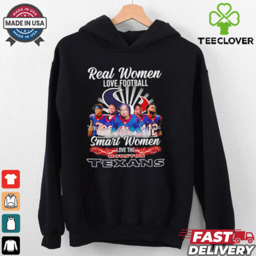 Real women love football smart women love The Houston Texans signature shirt