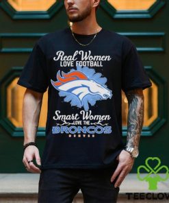 Real women love football smart women love the Denver Broncos 2023 logo hoodie, sweater, longsleeve, shirt v-neck, t-shirt