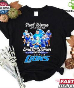 Real Women Love Football, Smart Women Love the Detroit Lions All-Team Shirt, featuring a bold design with the Detroit Lions logo. Perfect for female fans who are passionate about football and proudly support the Lions with confidence and style.