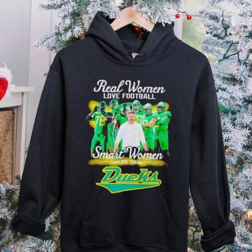 Real women love football smart women love the Ducks hoodie, sweater, longsleeve, shirt v-neck, t-shirt