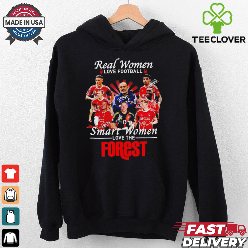 Real women love football smart women love the Forest FC shirt Real women love football smart women love the Forest FC shirt