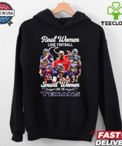 Real women love football smart women love the Houston Texans 2024 hoodie, sweater, longsleeve, shirt v-neck, t-shirt