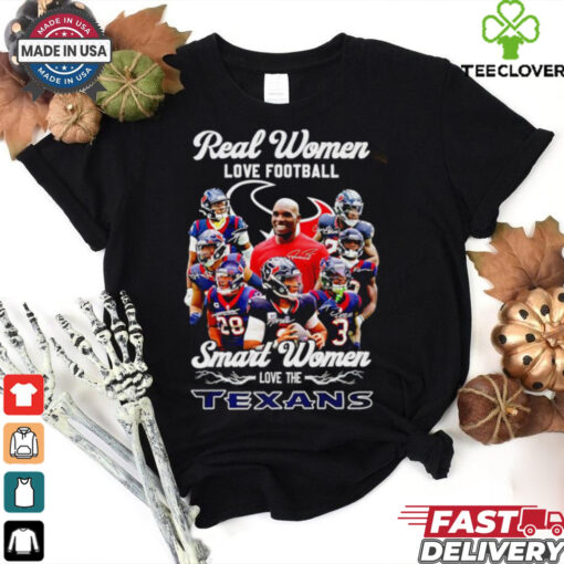 Real women love football smart women love the Houston Texans 2024 hoodie, sweater, longsleeve, shirt v-neck, t-shirt