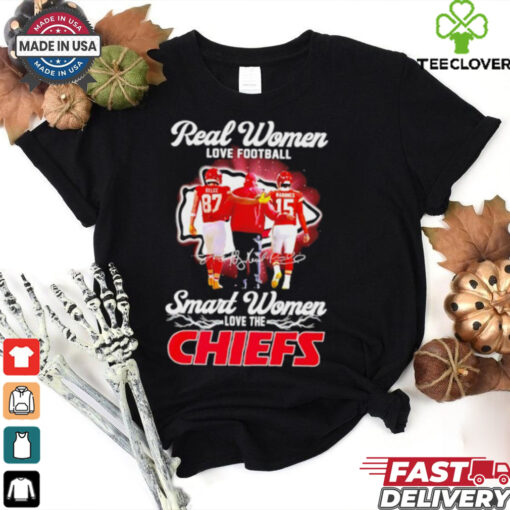Real women love football smart women love the KC Chiefs coach Kelce Mahomes shirt