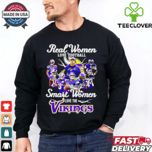 Real women love football smart women love the Minnesota Vikings all team shirt