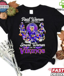 Real women love football smart women love the Minnesota Vikings team players shirt