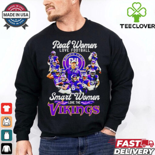 Real women love football smart women love the Minnesota Vikings team players hoodie, sweater, longsleeve, shirt v-neck, t-shirt