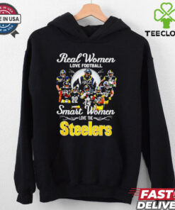 Real women love football smart women love the Pittsburgh Steelers all team shirt