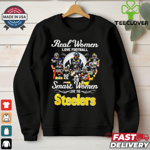 Real women love football smart women love the Pittsburgh Steelers all team shirt