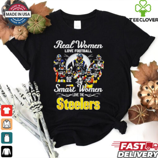 Real women love football smart women love the Pittsburgh Steelers all team shirt