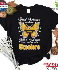 Real women love football smart women love the Steelers butterfly shirt