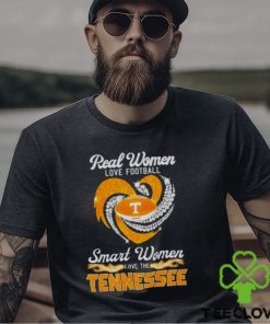 Real women love football smart women love the Tennessee Volunteers shirt