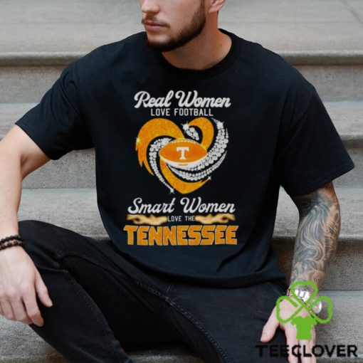 Real women love football smart women love the Tennessee Volunteers hoodie, sweater, longsleeve, shirt v-neck, t-shirt