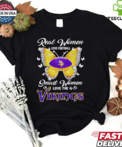 Real women love football smart women love the Vikings butterfly shirt