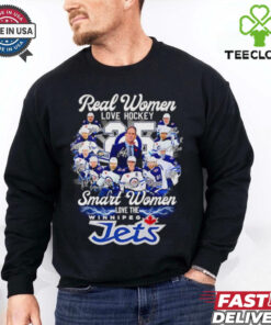 Real women love hockey smart women love the Winnipeg Jets signatures shirt