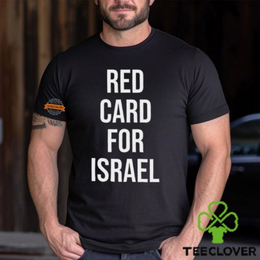 Red Card For Israel Shirt