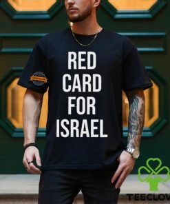 Red Card For Israel Shirt