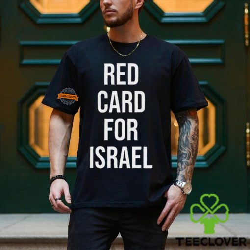 Red Card For Israel Shirt