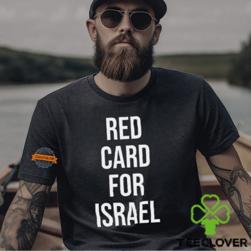 Red Card For Israel Shirt