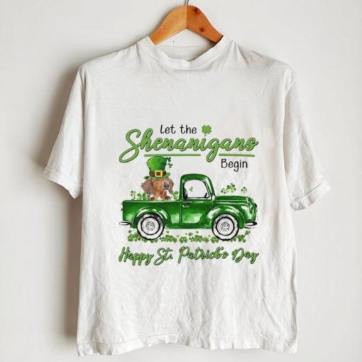 Red Dachshund Let The Shenanigans Begin Happy St. Patricks Day Shirt