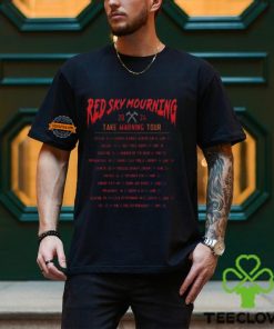 Red Sky Mourning Take Warning Tour 2024 List Shirt