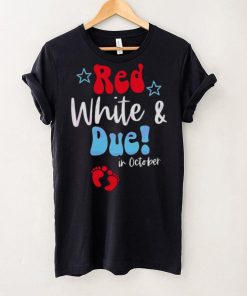 Red White And Due Mom To Be Shirt