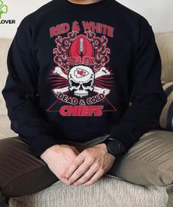 Red & White Till I’m Dead & Cold Chiefs T Shirt