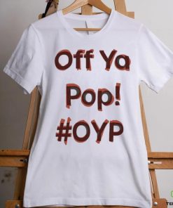 Reece Dinsdale Off Ya Pop Oyp T shirt
