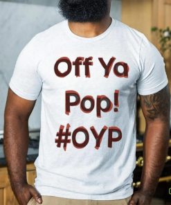 Reece Dinsdale Off Ya Pop Oyp T shirt 3 Reece Dinsdale Off Ya Pop Oyp T shirt