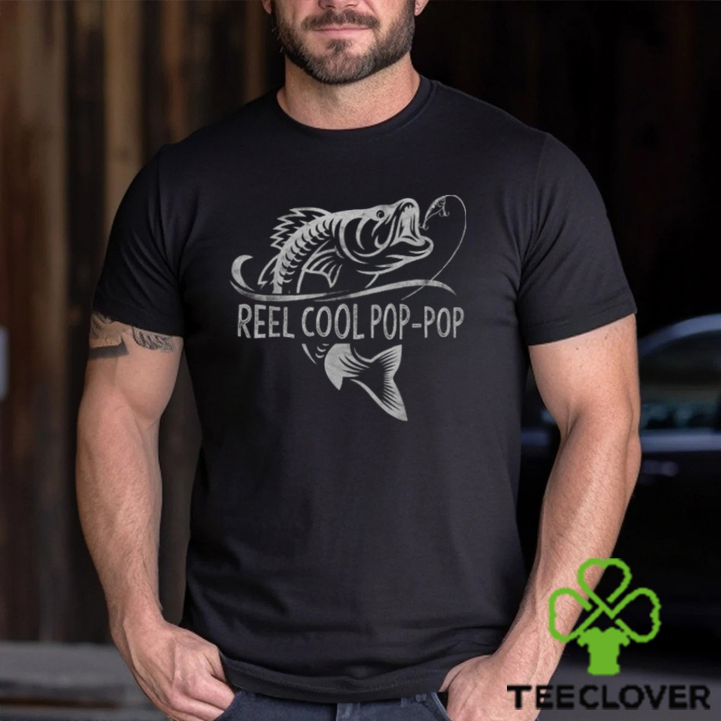 Reel Cool Pop Pop Fishing Pop Pop Father's Day Men's T shirt Reel Cool Pop Pop Fishing Pop Pop Father's Day Men's T shirt