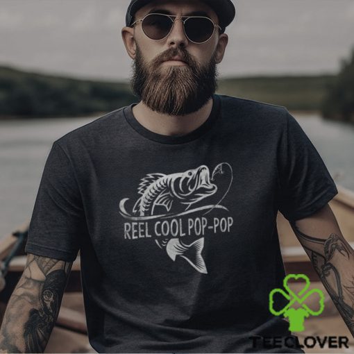 Reel Cool Pop Pop Fishing Pop Pop Father's Day Men's T hoodie, sweater, longsleeve, shirt v-neck, t-shirt