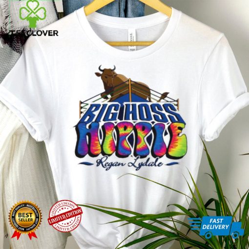 Regan Lydale big hoss hippie hoodie, sweater, longsleeve, shirt v-neck, t-shirt