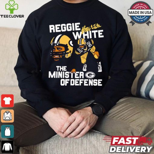 Reggie White the minister of defense Packers hoodie, sweater, longsleeve, shirt v-neck, t-shirt