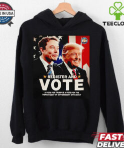 Register and vote Trump and Elon Musk shirt